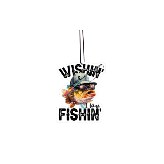 Wishin I Was Fishin Car Freshner